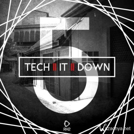 Tech It Down, Vol. 5 (2017)