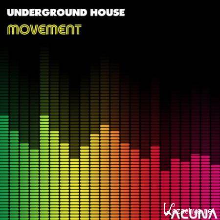 Underground House Movement (2017)