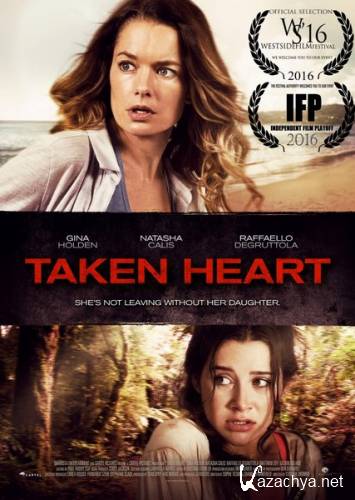   / Taken Heart (2017) WEB-DLRip/WEB-DL 720p