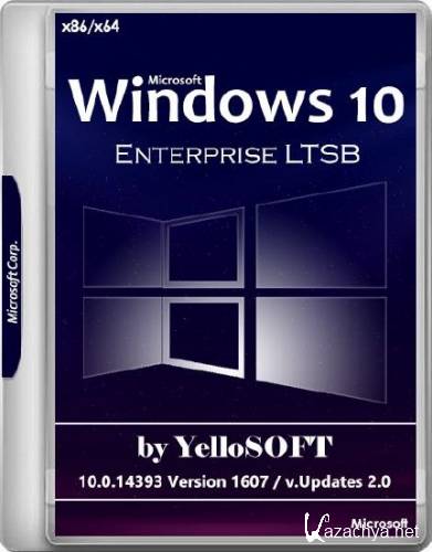 Windows 10 Enterprise LTSB 10.0.14393 Version 1607 x86/x64 Updates 2.0 by YelloSOFT (RUS/2017)