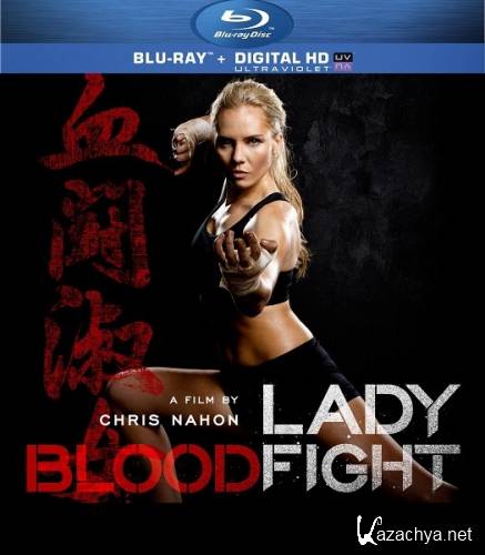    / Lady Bloodfight (2016) HDRip/BDRip 720p/BDRip 1080p