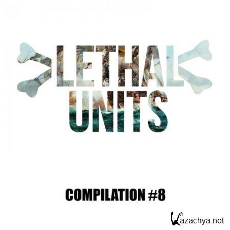 Lethal Units CO#8 (2017)