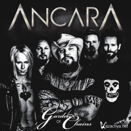 AncarA - Garden Of Chains (2017)