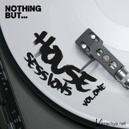 Nothing But... House Sessions, Vol. 01 (2017)