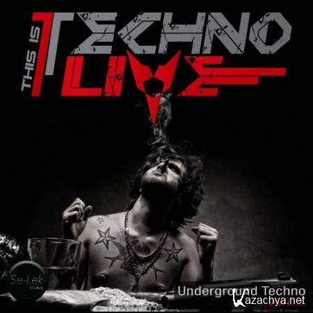 This Is Techno Live, Vol. 3 (2017)