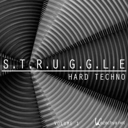 S.T.R.U.G.G.L.E. Hard Techno, Vol. 1 (2017)