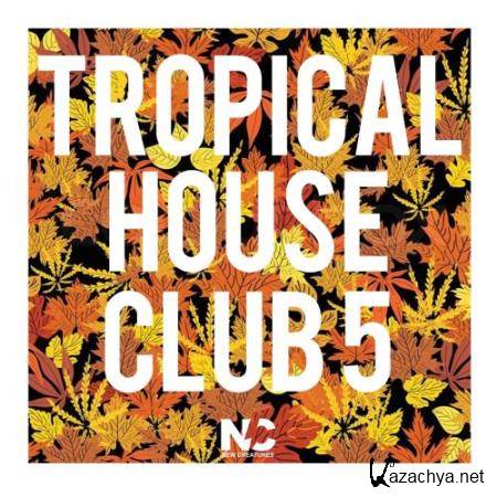 Tropical House Club 5 (2017)