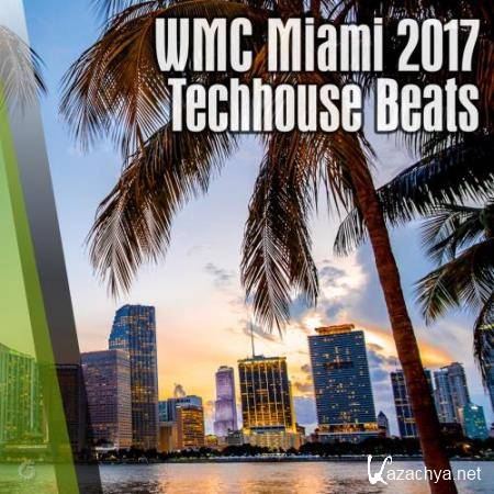 WMC Miami 2017 Techhouse Beats (2017)