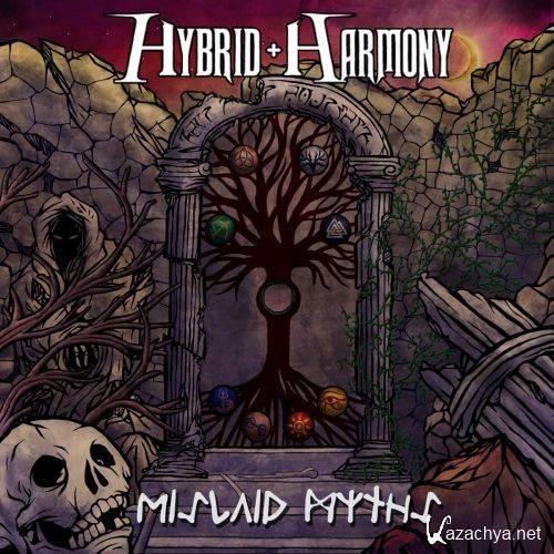 Hybrid Harmony - Mislaid Myths (2017)