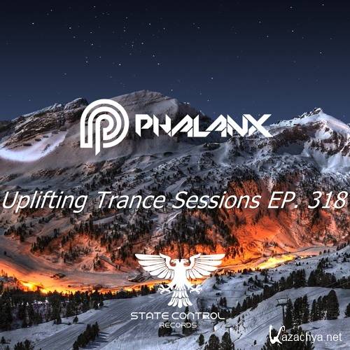 DJ Phalanx - Uplifting Trance Sessions EP. 318 (2017)