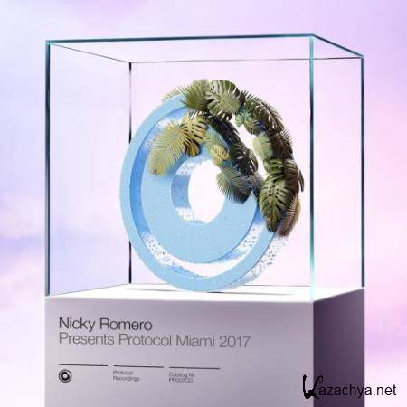 Nicky Romero presents Protocol Miami 2017 (2017)