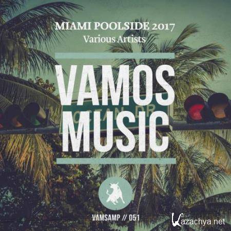 Miami Poolside 2017 (2017)