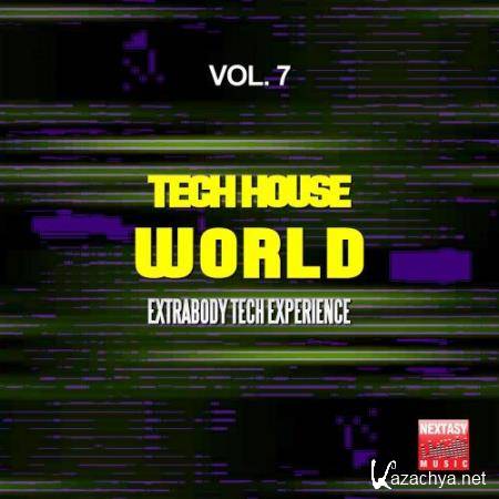 Tech House World, Vol. 7 (Extrabody Tech Experience) (2017)