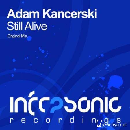 Adam Kancerski - Still Alive (2017)