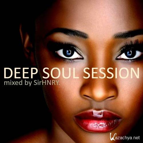 SirHNRY - Deep Soul Session (2017)