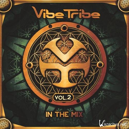 Vibe Tribe - In The Mix Vol.2 (2017)