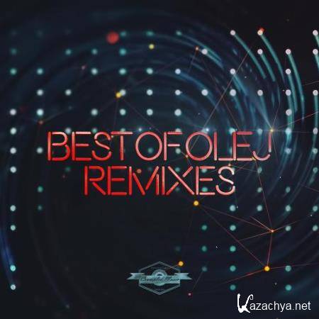 Best Of Olej Remixes, vol.1 (2017)