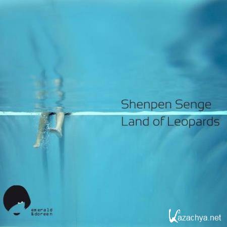 Shenpen Senge - Land of Leopards (2017)