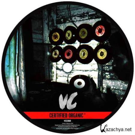 Certified Organic 2 Part 2 (2017)