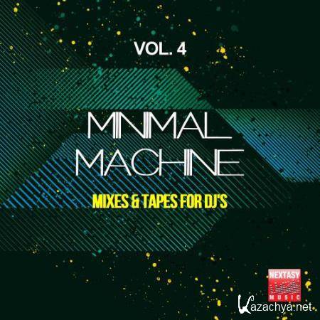 Minimal Machine, Vol. 4 (Mixes & Tapes For DJ's) (2017)