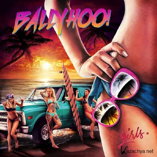 Ballyhoo! - Girls. (2017)