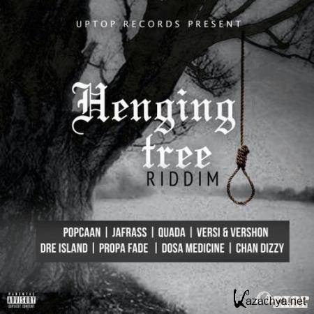 Henging Tree Riddim (2017)