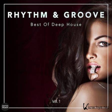 Rhythm & Groove: Best Of Deep House Vol 1 (2017)