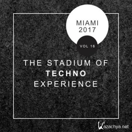 The Stadium Of Techno Experience, Vol. 16 (2017)