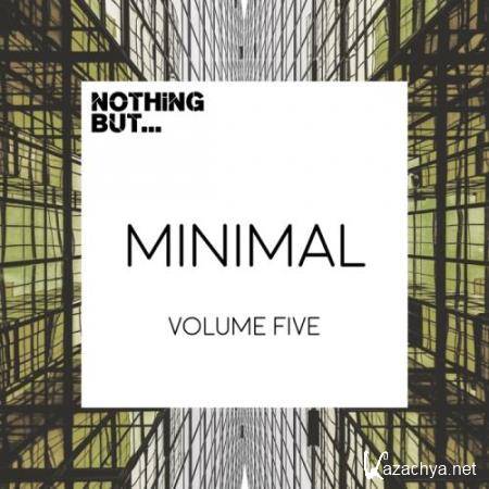 Nothing But... Minimal, Vol. 5 (2017)