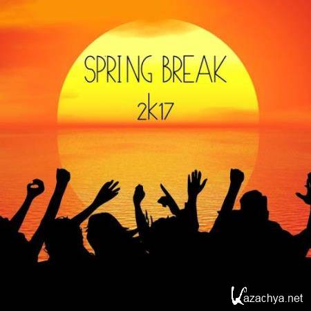 Spring Break 2k17 (2017)