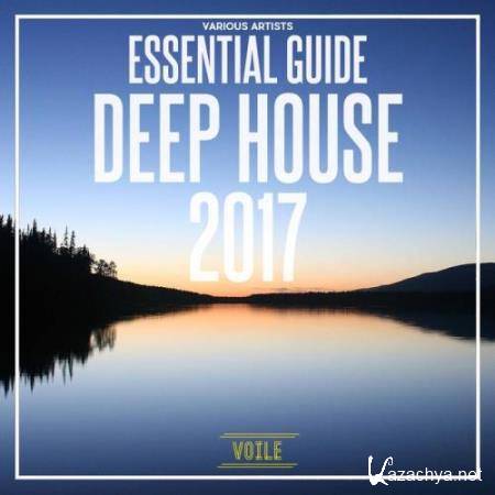 Essential Guide Deep House 2017 (2017)