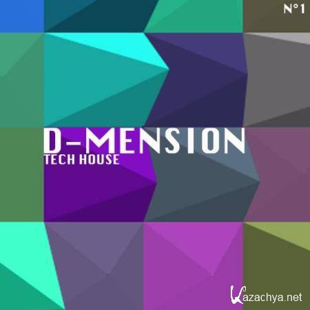 D-Mension Tech House, Vol. 1 (2017)