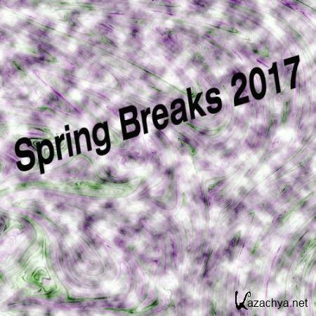 Spring Breaks 2017 (2017)