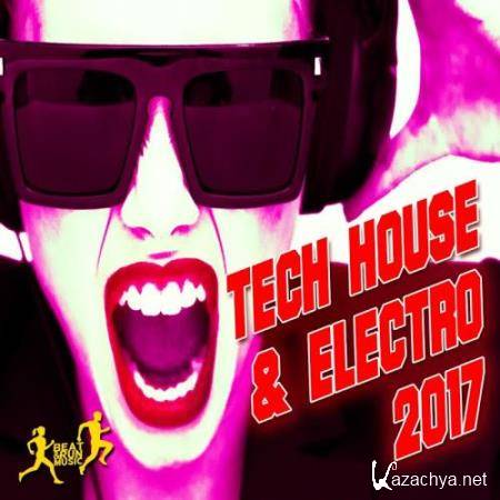 Tech House And Electro 2017 (2017)