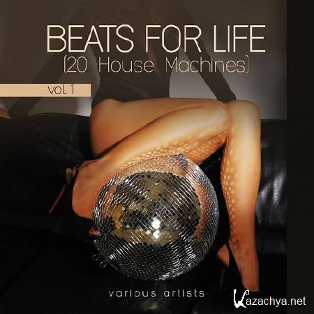 BEATS FOR LIFE VOL 1 (20 HOUSE MACHINES) (2017)