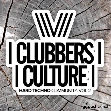Clubbers Culture: Hard Techno Community, Vol.2 (2017)