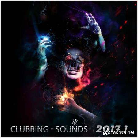Clubbing Sounds 2017.1 (2017)