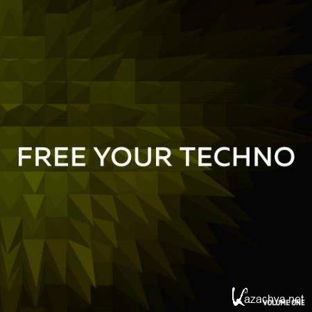 Free Your Techno, Vol. 1 (2017)