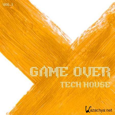 Game Over Tech House, Vol. 1 (2017)