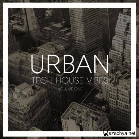Urban Tech House Vibes, Vol. 1 (2017)