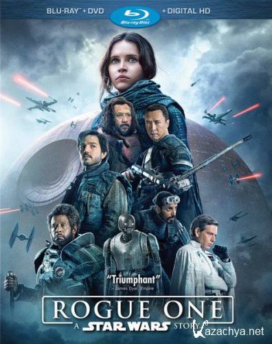 �����-����: ������� �����. ������� / Rogue One: A Star Wars Story (2016) HDRip / BDRip 720p / BDRip 1080p