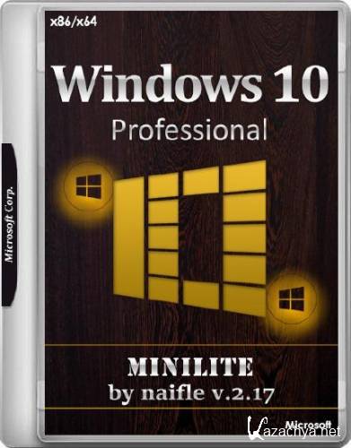 Windows 10 Pro 15063.0 x86/x64 MiniLite v.2.17 by naifle (RUS/2017)