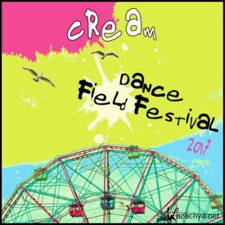 Cream Dance Field Festival 2017 (2017)