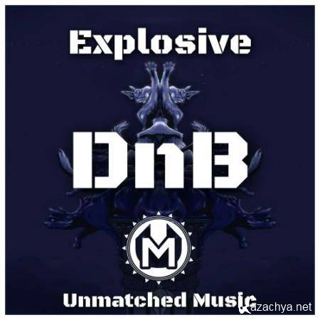 Explosive DnB (2017)