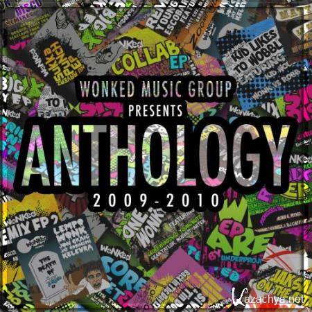 WoNKed Music Group Presents Anthology - 2009-2010 (2017)