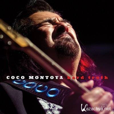 Coco Montoya - Hard Truth (2017)