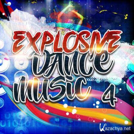 Explosive Dance Music 4 (2017)