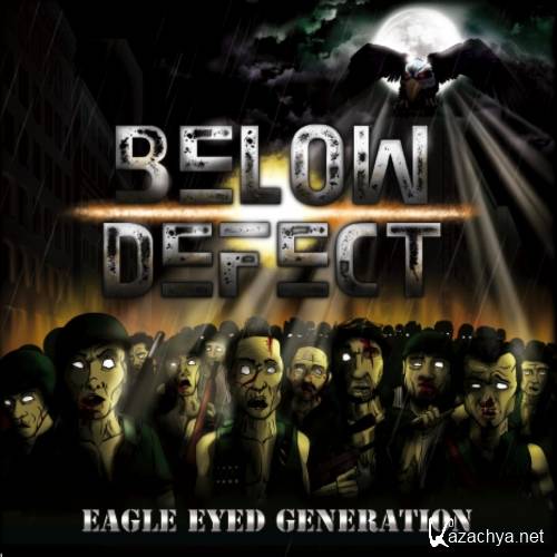 Below Defect - Eagle Eyed Generation (2017)