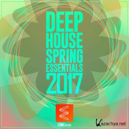 Deep House Spring Essentials 2017 (2017)