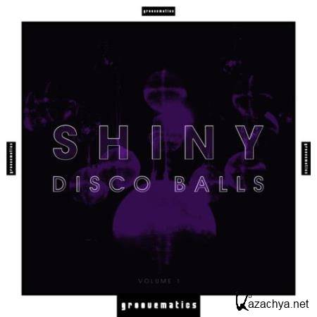 Shiny Disco Balls, Vol. 1 (2017)